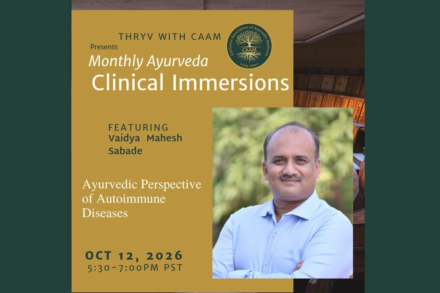 Clinical Immersion with Vaidya Mahesh Sabade