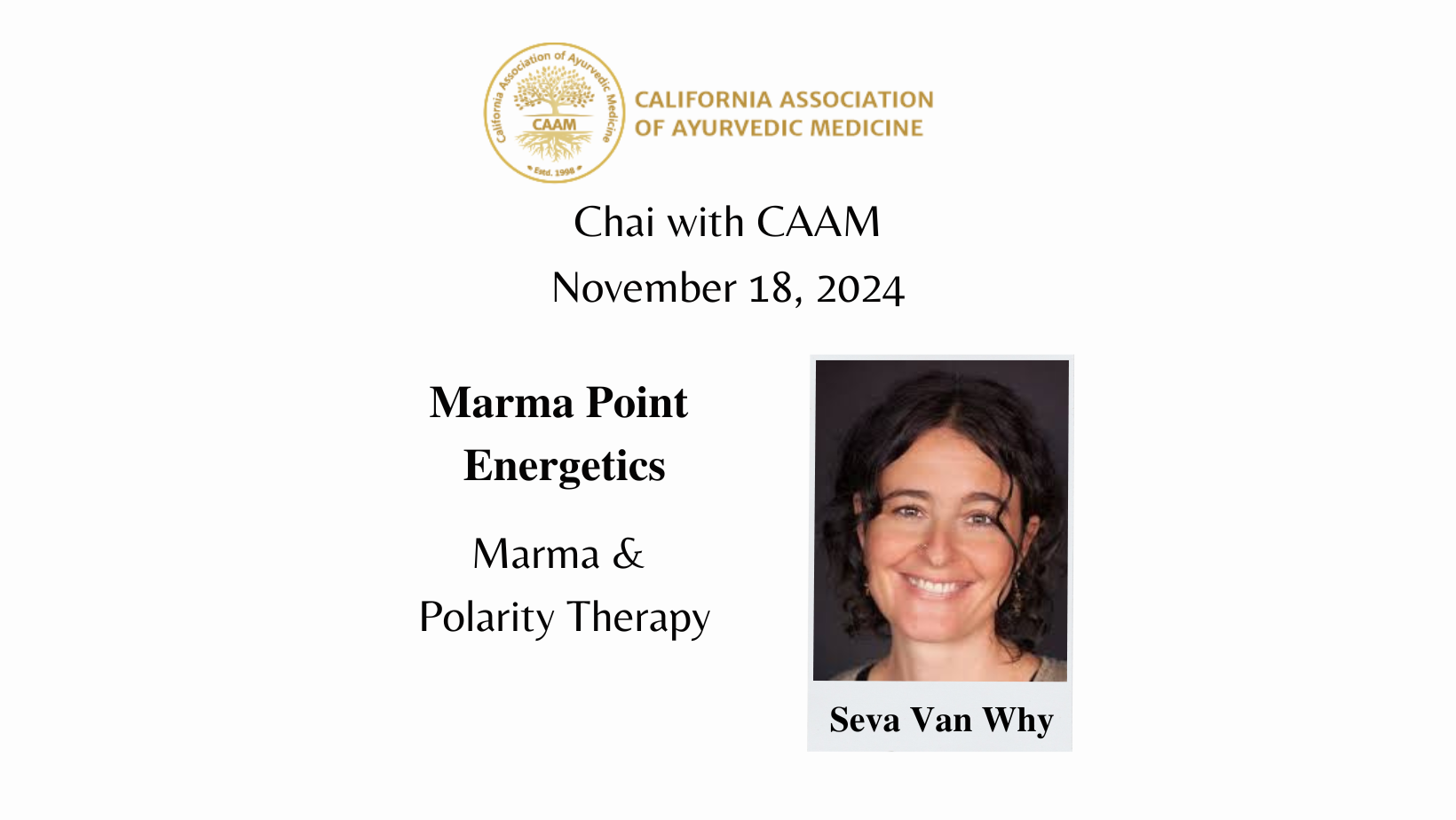 Chai with CAAM with Seva Van Why