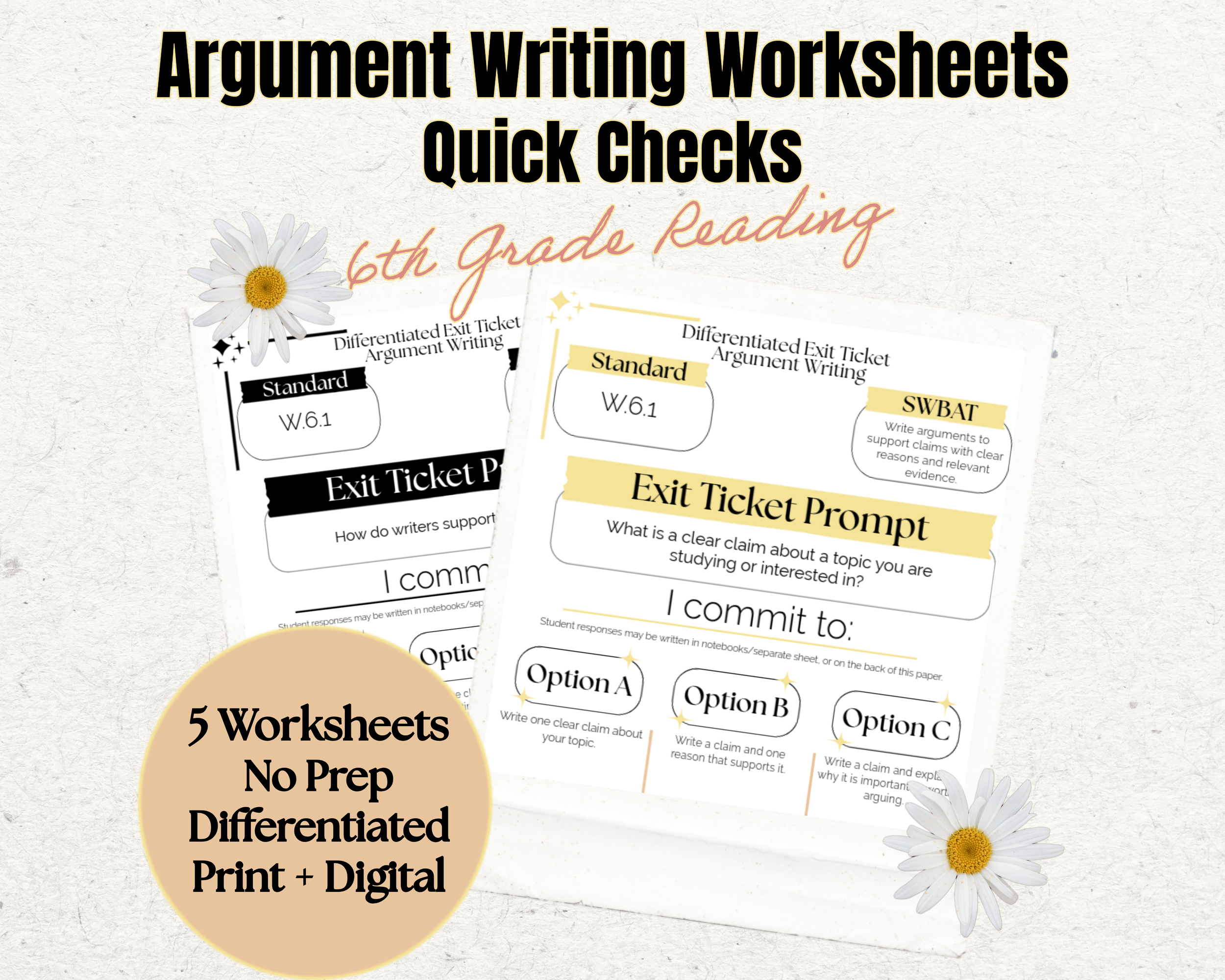 Argument Writing Worksheets | Quick Check Writing Practice | 6th Grade ELA | Exit Tickets | No Prep Print & Digital
