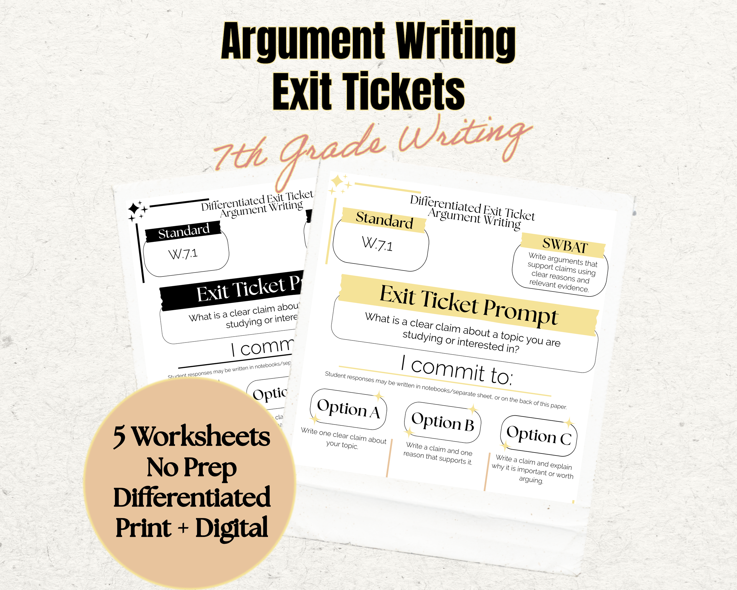 Argument Writing Worksheets | Quick Check Writing Practice | 7th Grade ELA | W.7.1 | Exit Tickets | No Prep Print & Digital