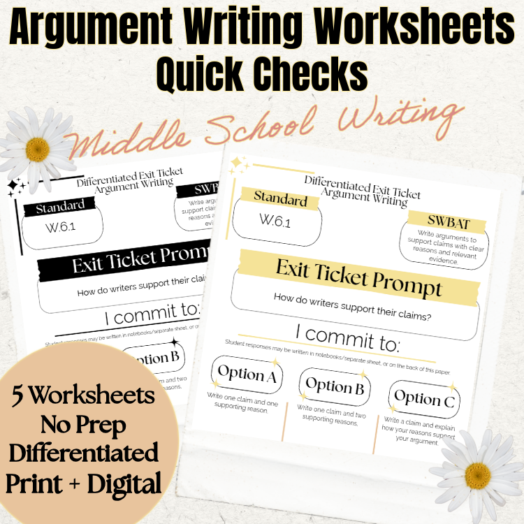 Argument Writing Worksheets | Middle School Writing Practice | Writing Prompts | Quick Checks | No Prep Print & Digital