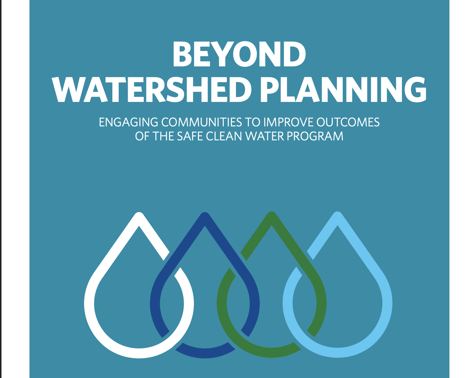 VX Excerpt: Beyond Watershed Planning – Engaging Communities to Improve Outcomes of the LA County’s “Safe Clean Water Program”