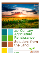Excerpt: 21st Century Agricultural Renaissance: Solutions from the Land Report