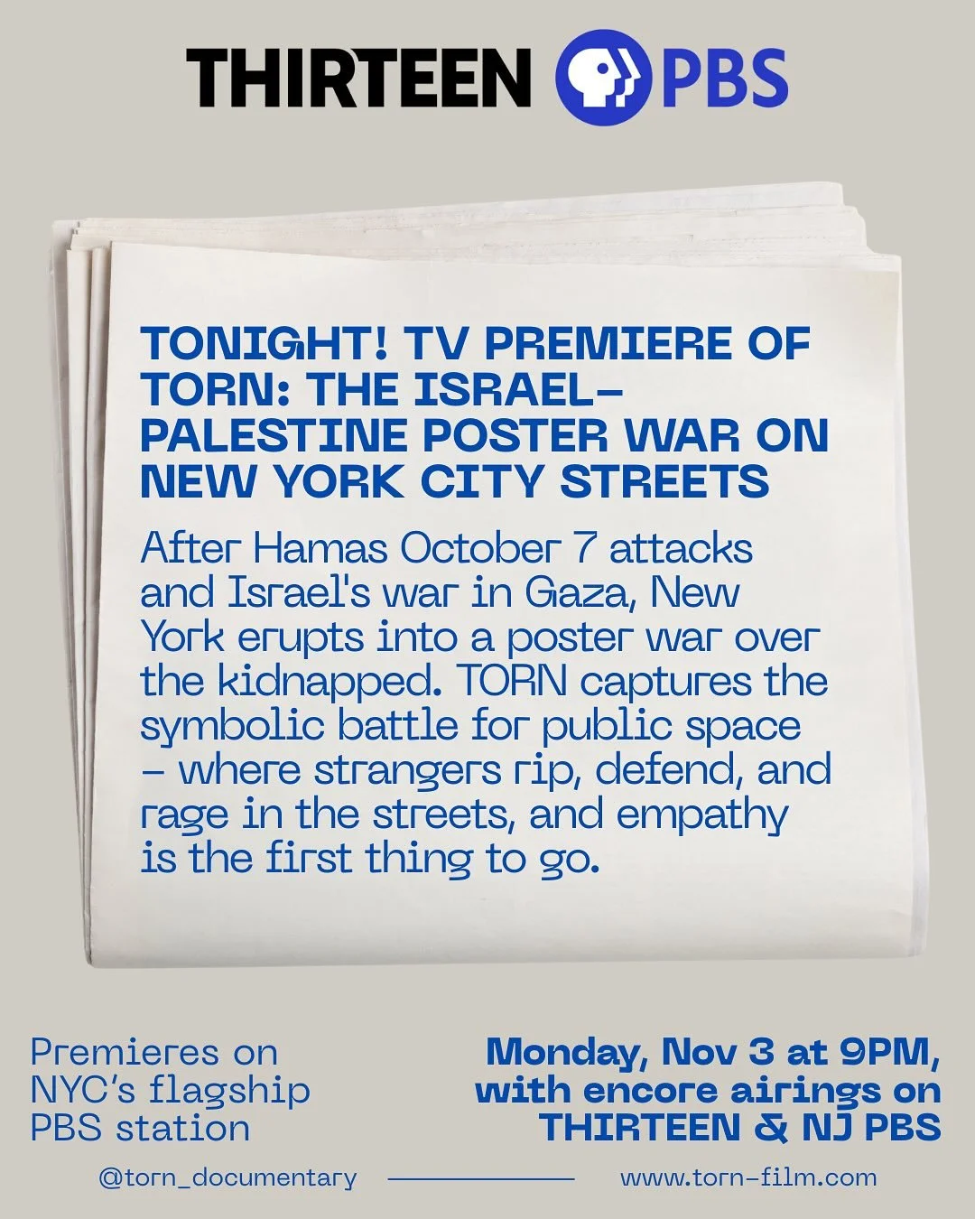 We&rsquo;re proud to share that TORN premieres tonight at 9PM ET on PBS THIRTEEN, with encore airings on THIRTEEN &amp; NJ PBS. Stream nationwide on THIRTEEN&rsquo;s official YouTube channel.
