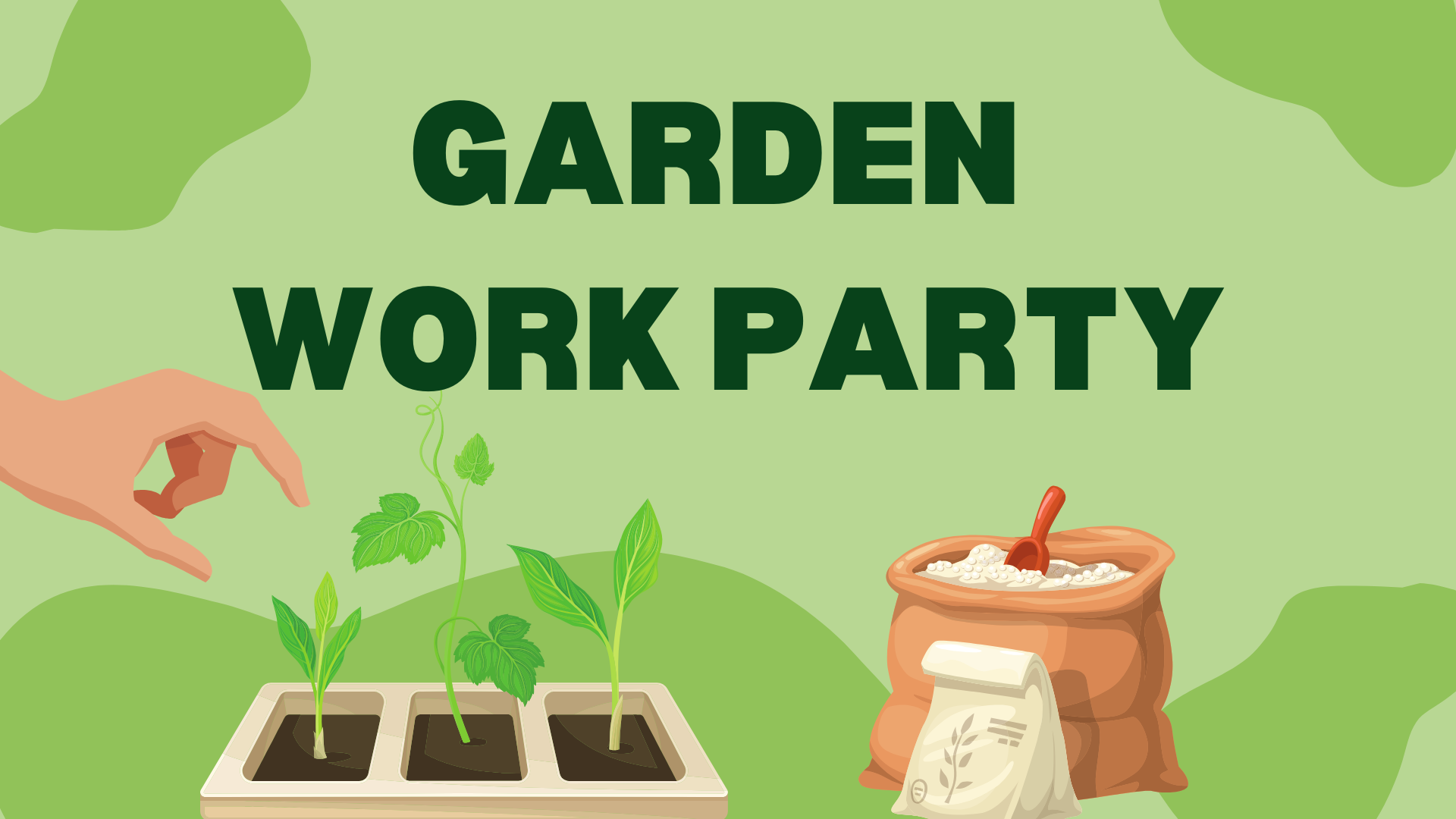Garden Work Party