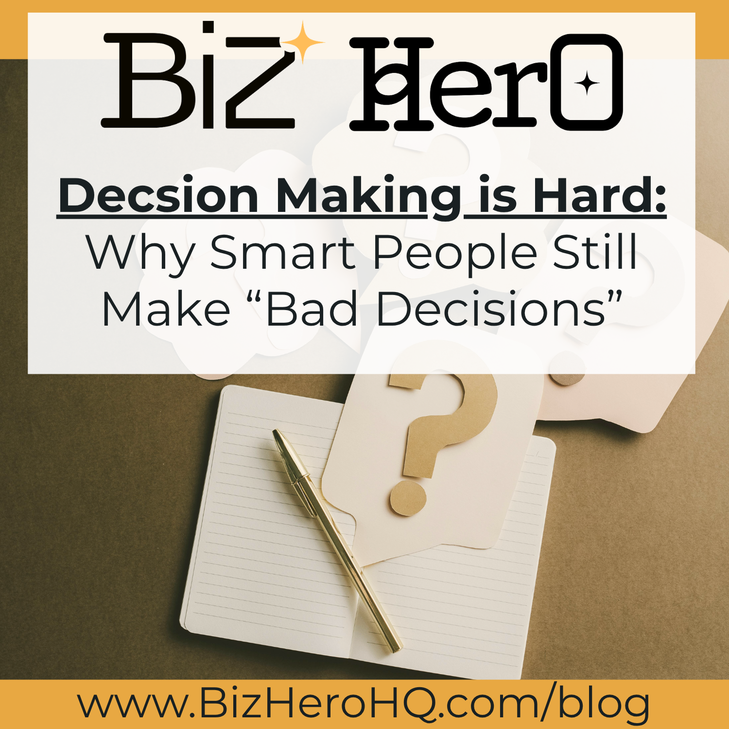 Why Smart People Still Make “Bad Decisions”