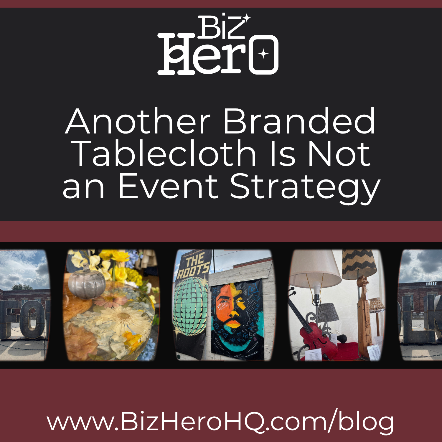 Another Branded Tablecloth Is Not an Event Strategy