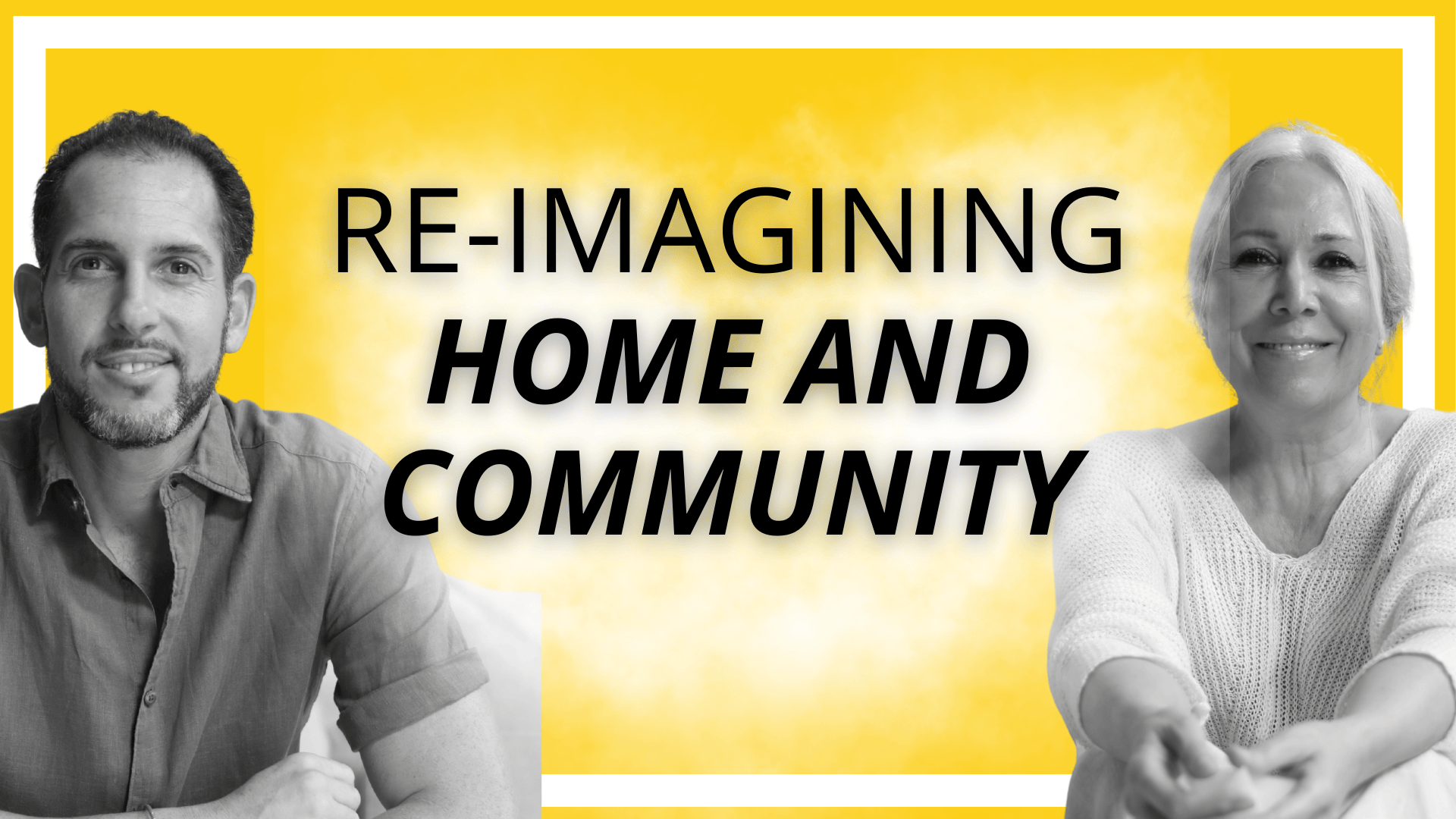 66. Envisioning a New World: From Isolated Living to Conscious Community