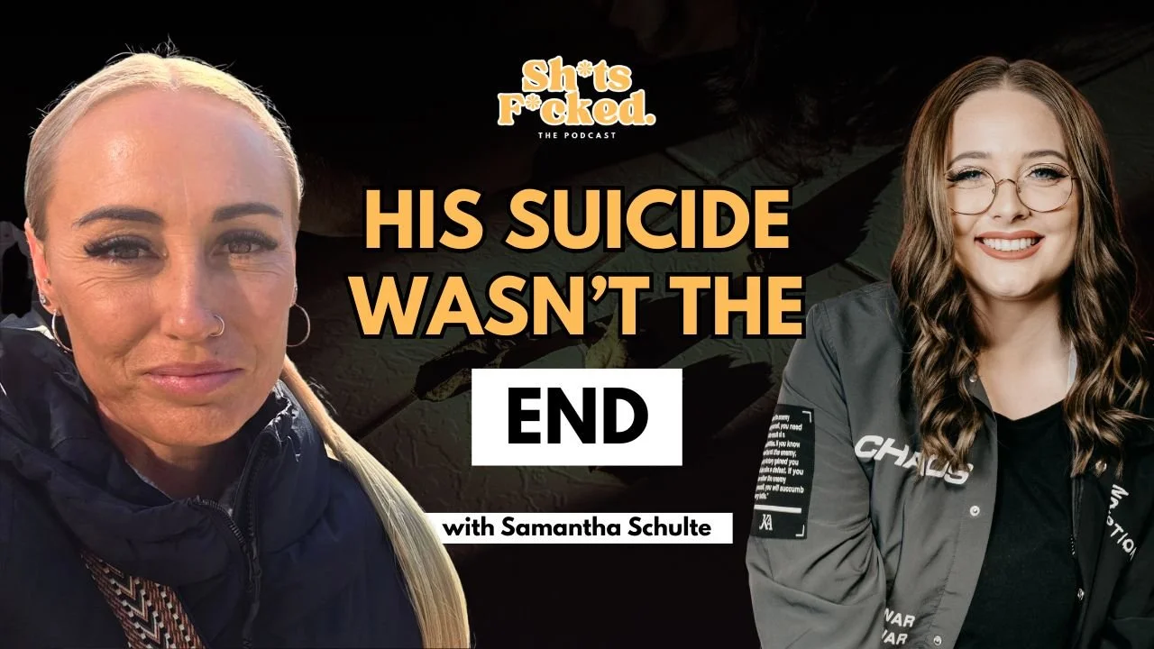 Surviving Domestic Violence, Addiction, and Grief | with Samantha Schulte
