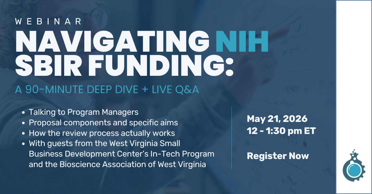 FREE Webinar - NIH SBIR/STTR Funding: A 90-Minute Deep Dive PLUS Q&amp;A