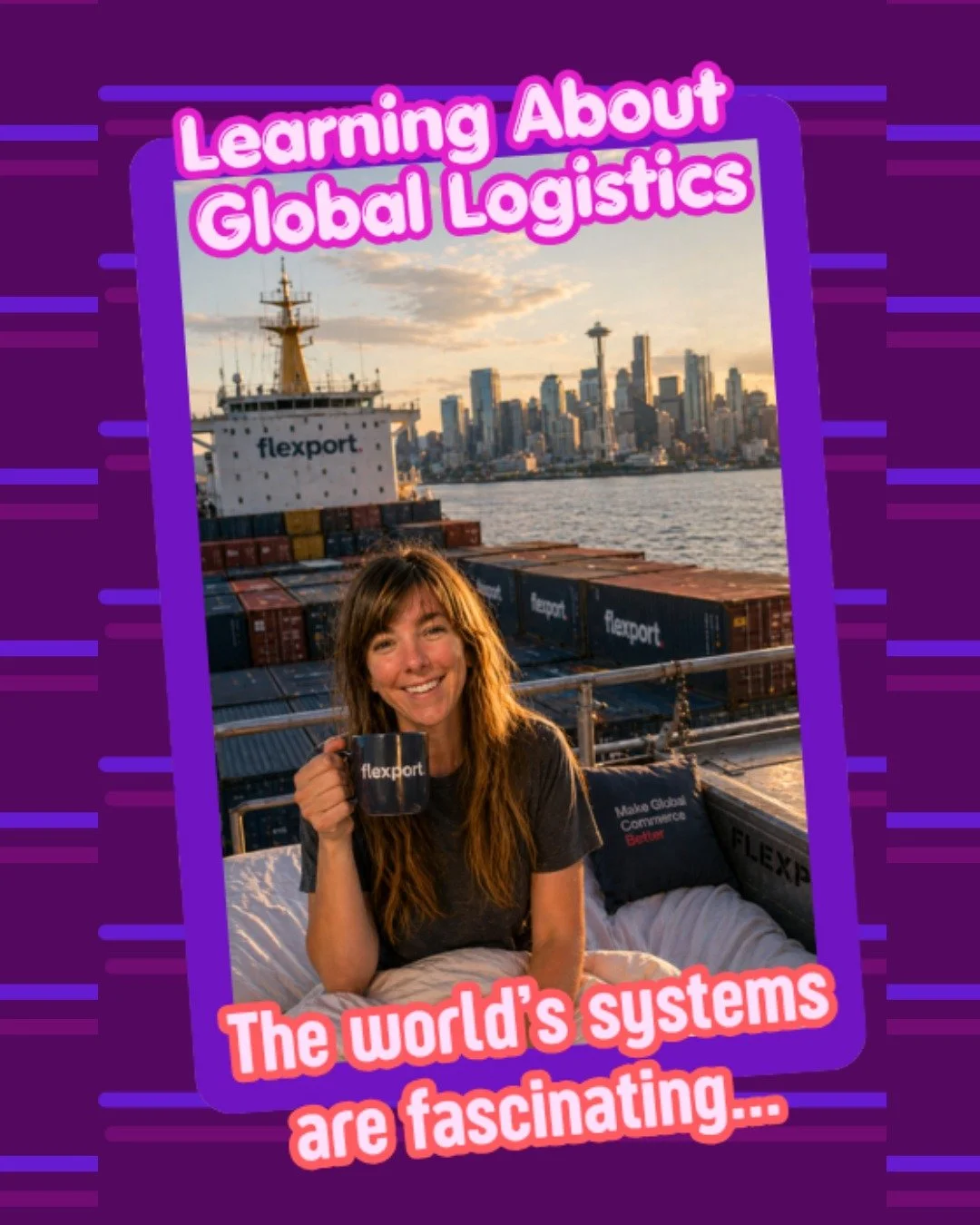 Pick some industries and start to get familiar with them. Even if it's not directly related to your field-of-work, it'll change the way you see the field-of-world!! One of my favorite companies to learn about? @flexport
