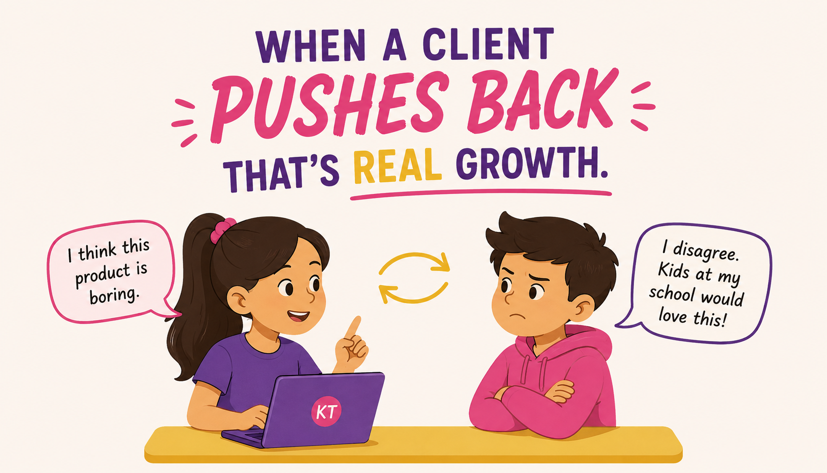 What Happens When a Client Pushes Back on Your Kid's Review