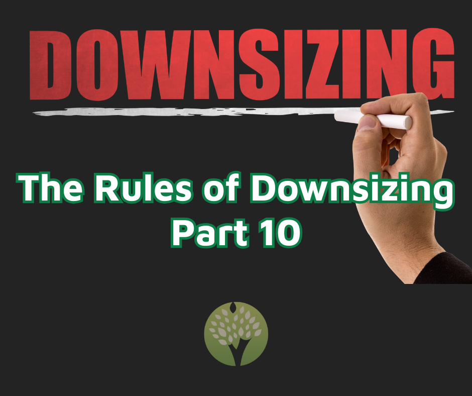 The Rules of Downsizing (Part 10): The Financial Planner’s View: How to Fund Your Next Chapter