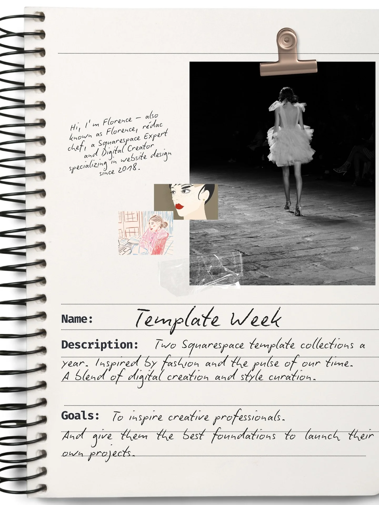 And here is my little &laquo;&nbsp;Template Week&nbsp;&raquo; ☺️

Il y a un an, j&rsquo;ai commenc&eacute; &agrave; avoir l&rsquo;id&eacute;e. 

La Fashion Week de Paris s&rsquo;est finie hier.
Et pendant celle de New York, j&rsquo;&eacute;tais juste