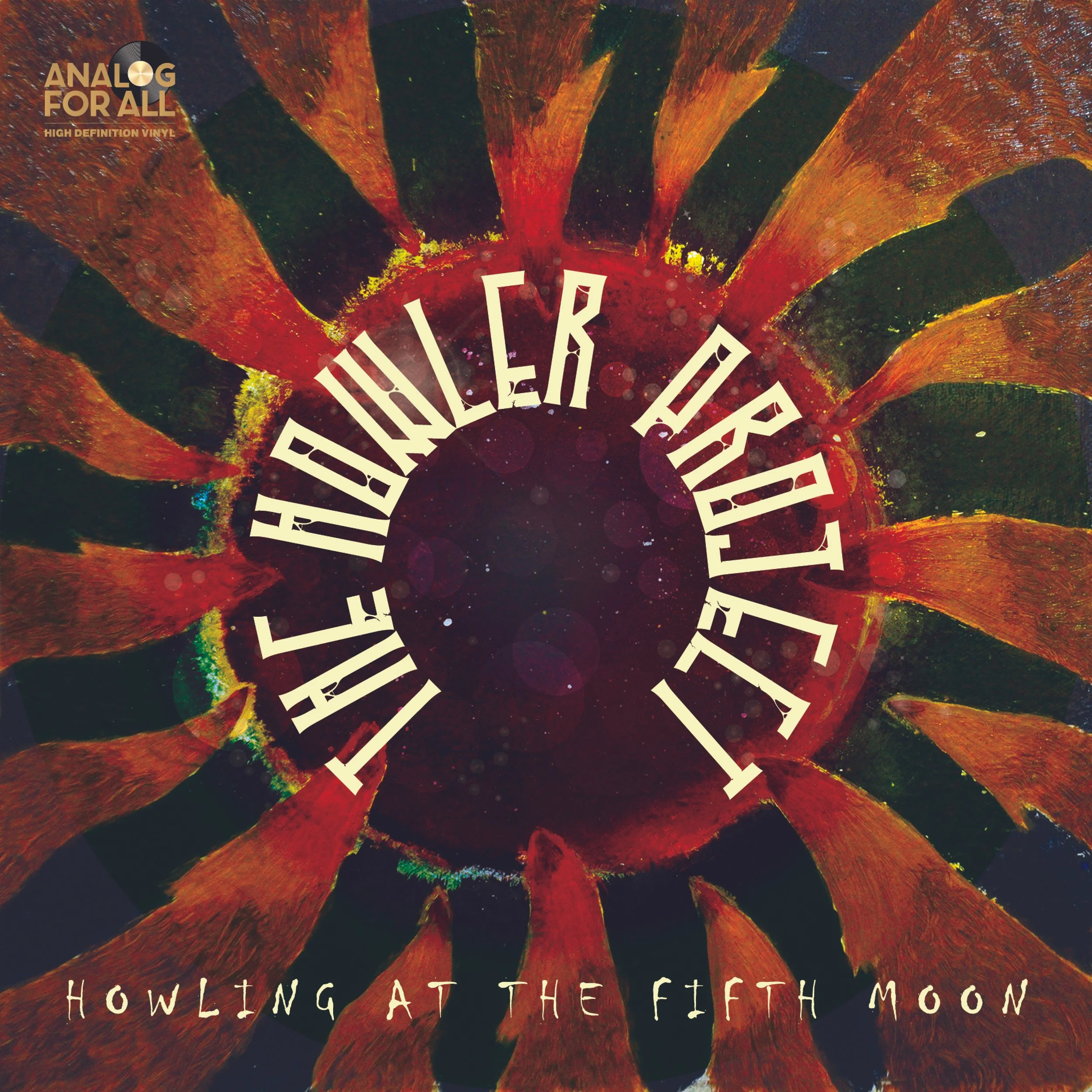 THE HOWLER PROJECT - Howling at The Fifth Moon