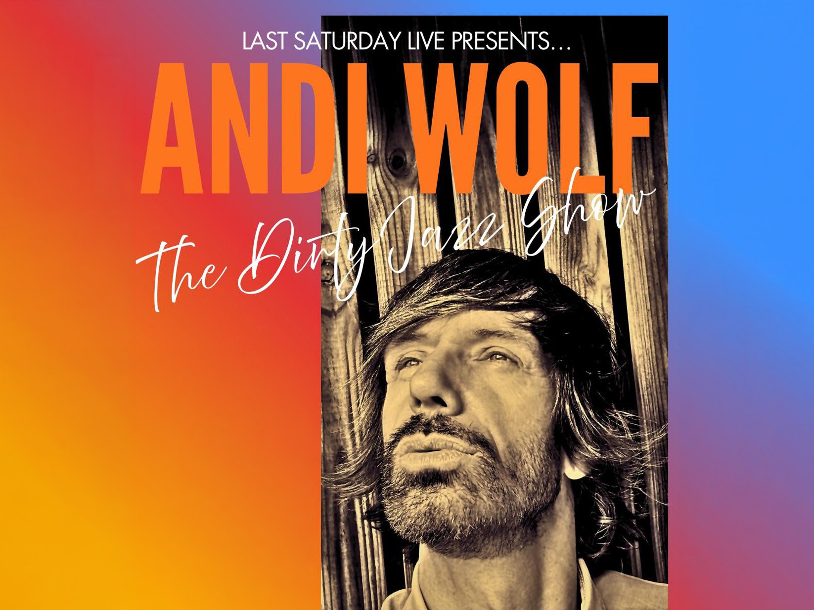 Andi Wolf: Dirty Jazz Show