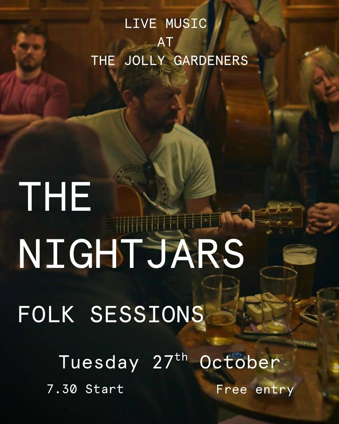 Live music in the bar this evening.
The Nightjars are back with their folk session.
Great music, lovely atmosphere and beer! 

Starts 7.30pm. 

Free entry.

Get in early and make the most of "Sausage &amp; mash Tuesday" - Cumberland sausage