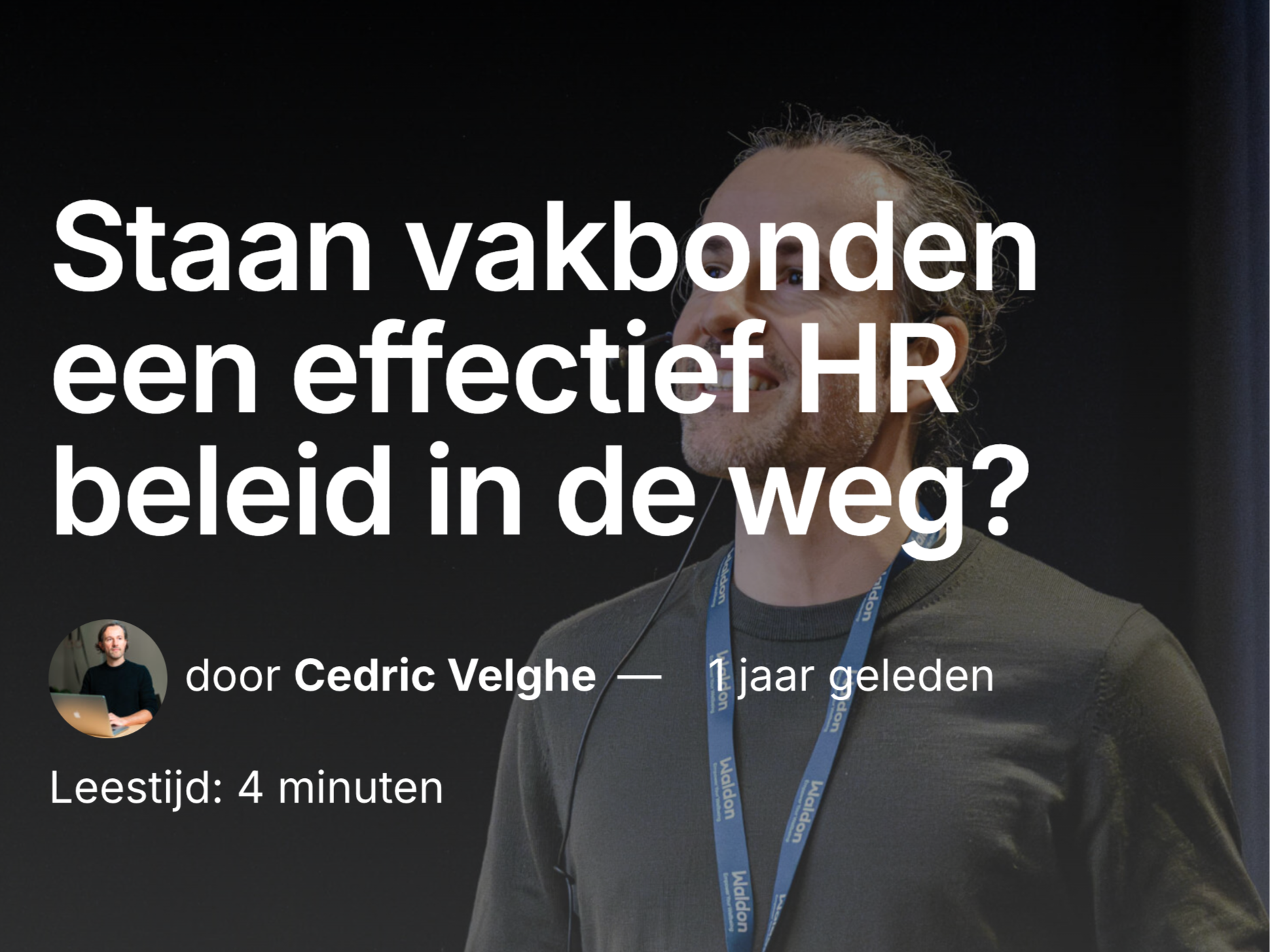 Staan vakbonden een effectief HR beleid in de weg?