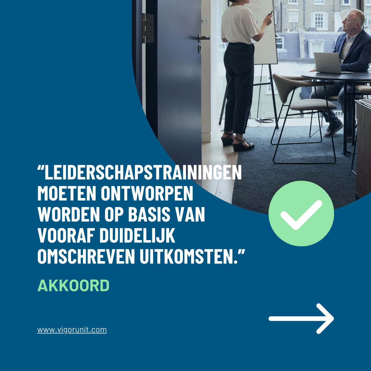 Leiderschapstrainingen moeten ontworpen worden op basis van voorafduidelijk omschreven uitkomsten.