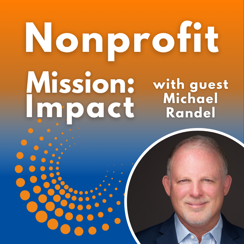 Building psychological safety in nonprofit organizations with Michael Randel