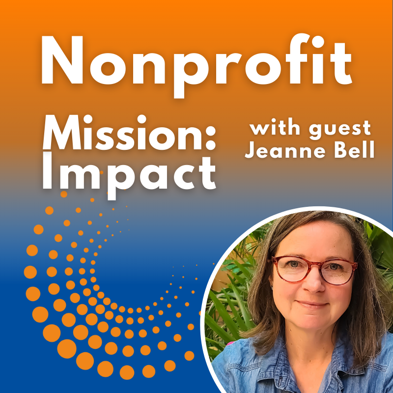 When Strategy Meets Organization Design for Nonprofits with Jeanne Bell
