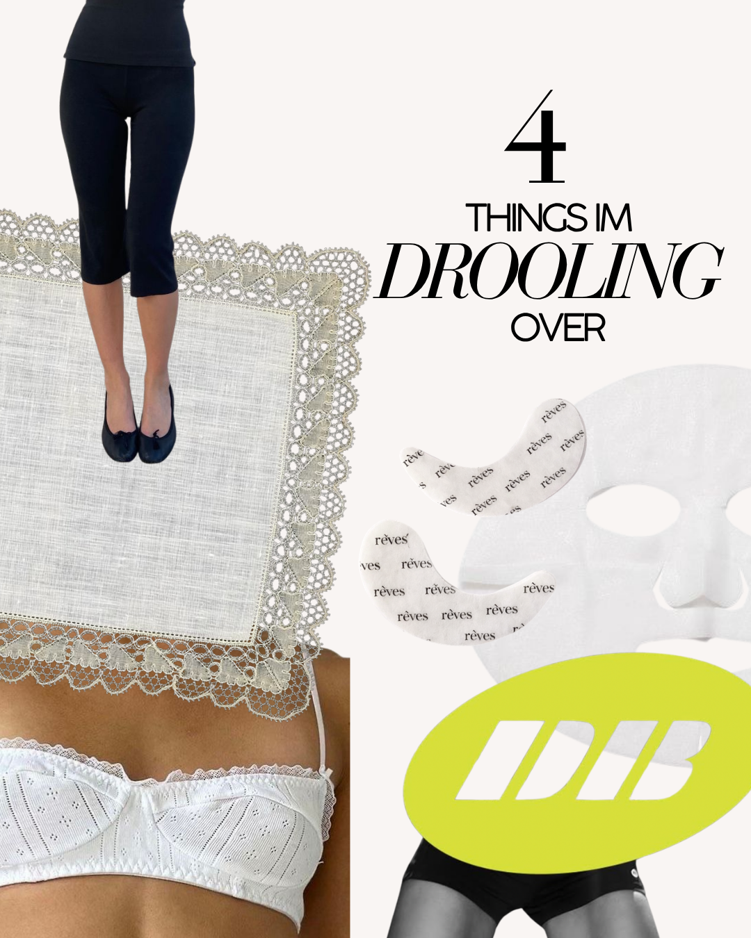 4 Things I’m Drooling Over