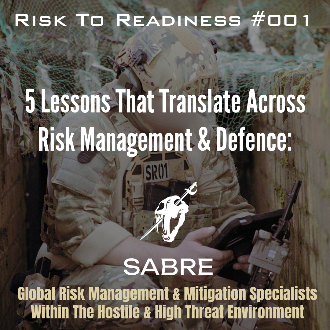 Risk to Readiness #001: 5 Lessons That Translate Across Risk Management &amp; Defence: