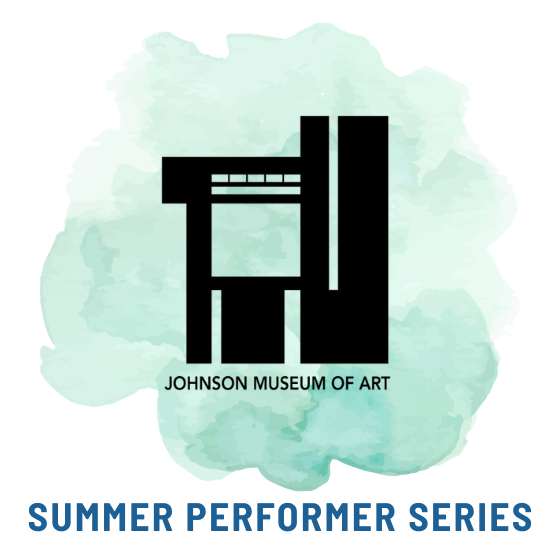 Summer Performer Series: Johnson Art Museum!