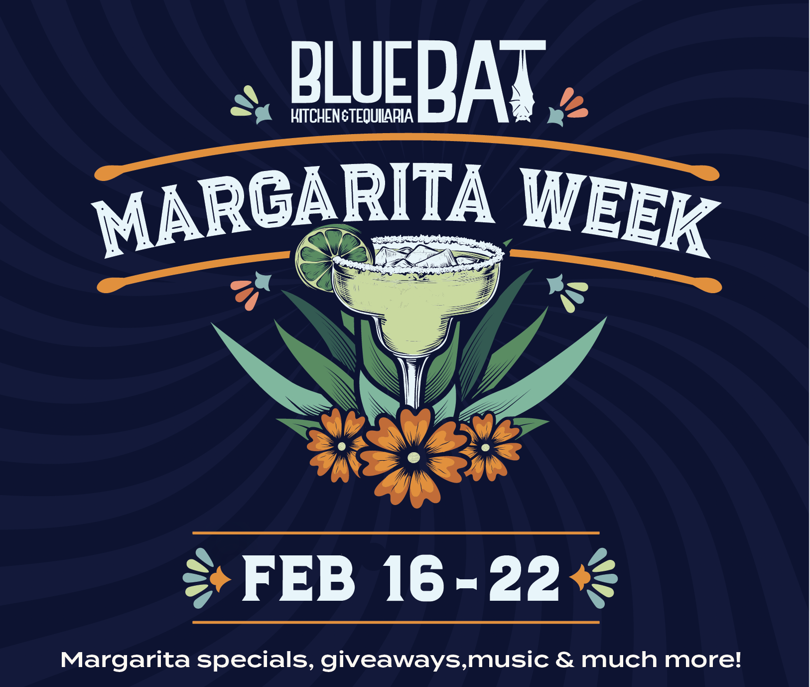 Blue Bat’s Margarita Week Celebration is BAck: Feb. 16 - 22