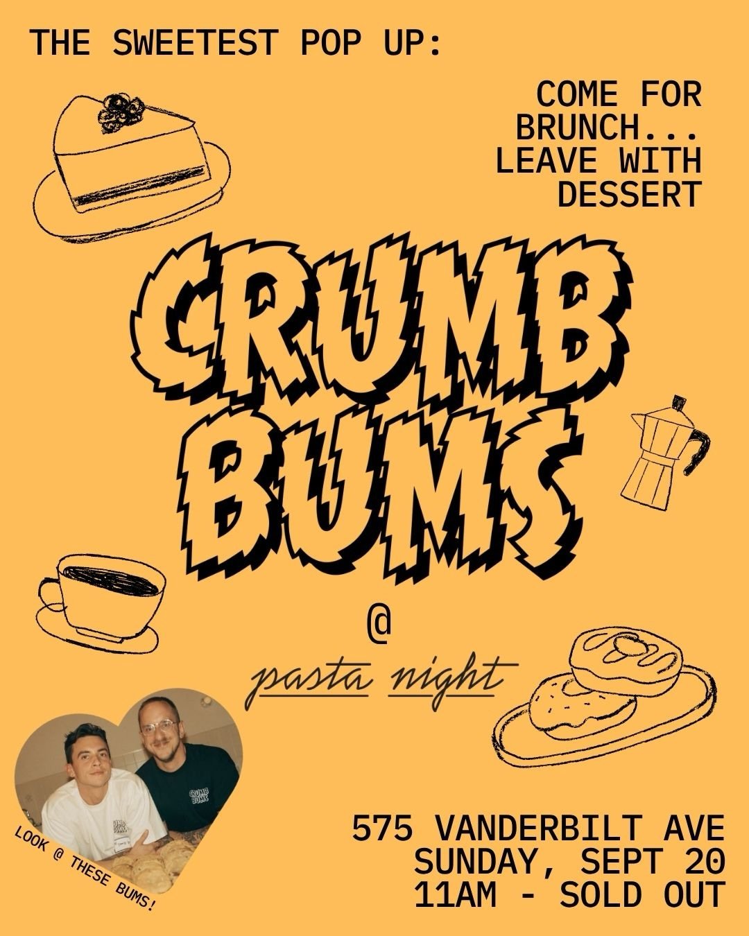 🚨POP UP ALERT!!🚨Your newest pastry crushes are coming in sweet &amp; hot! ❤️&zwj;🔥CRUMB BUMS ( @patlately + @davidjbertozzi ) are joining us for a one🕺morning🕺only🕺brunch pop up on SUN Sept. 20th ✨ from 11am till sold out

Gather your friends, 