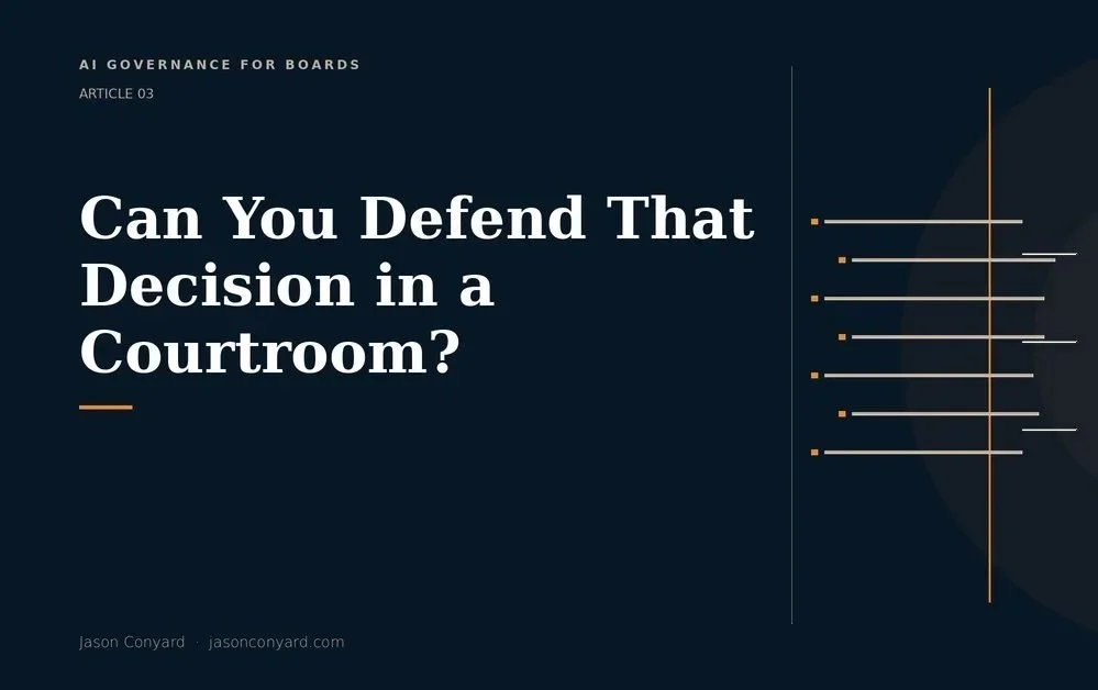 Can You Defend That Decision in a Courtroom?