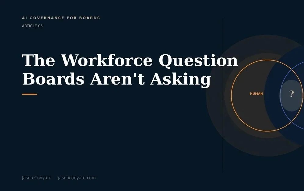 The Workforce Question Boards Aren't Asking
