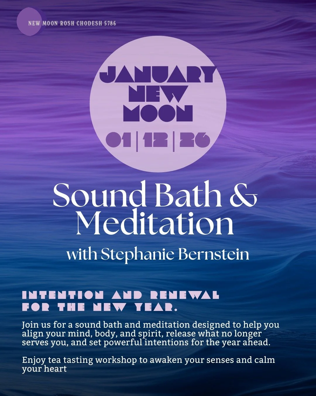 🌙 JANUARY NEW MOON 💜
ㅤ
Your January Reset Starts Here ✨
ㅤ
Join us for a calming sound bath + meditation with @stephbernstein , intention setting for the new year @denads and a tea tasting workshop🌙🫖💜

🔗 chabadintown.com/events/new-moon-jan