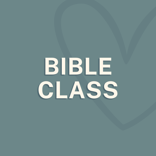 Bible Class