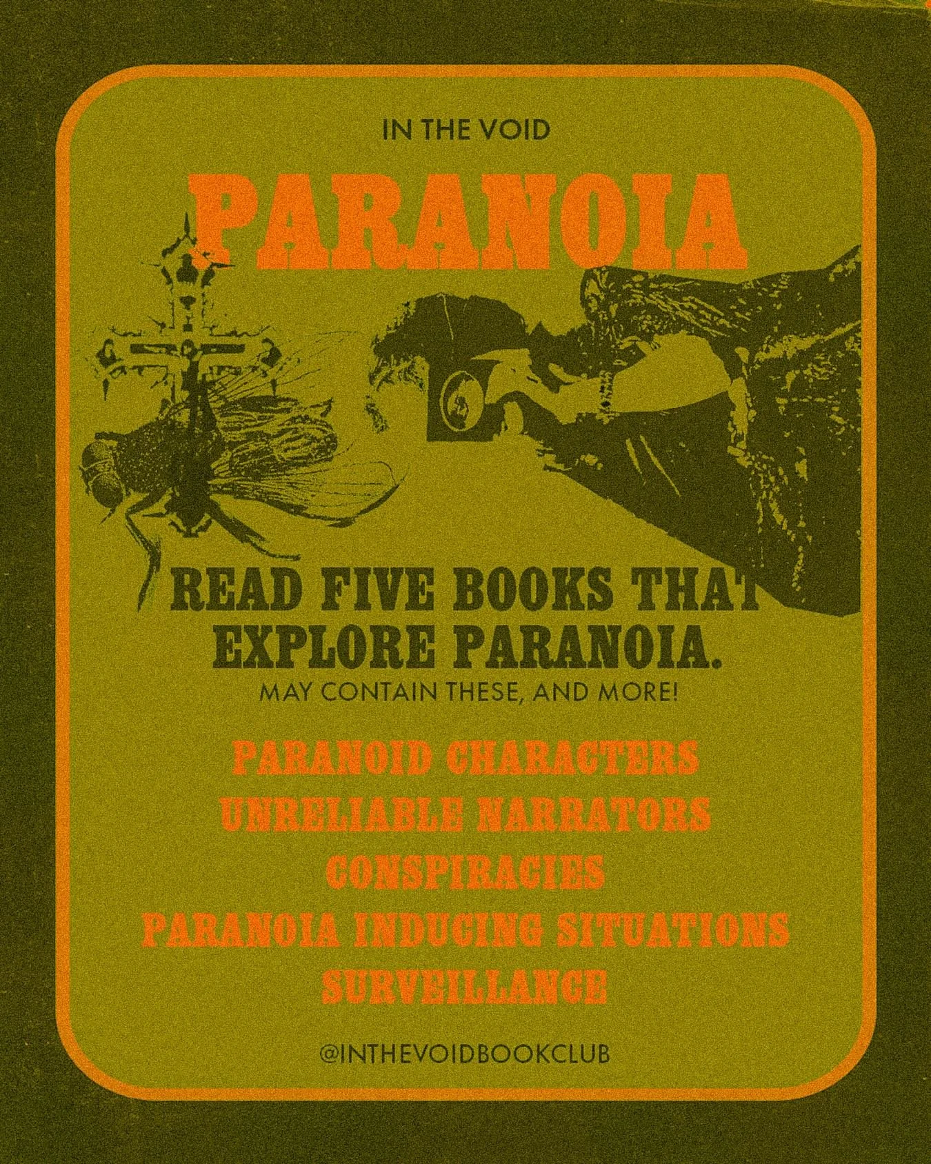 IN THE VOID &ndash; Q2 READING CHALLENGE 
PARANOIA 📸🤨🦠⚖️☢️🐛🔍
 
This quarter, we are reading within the theme of: PARANOIA.

For Q2 of 2026, ITV challenges you to read 5 books that explore the interpretations of paranoia: books that contain chara