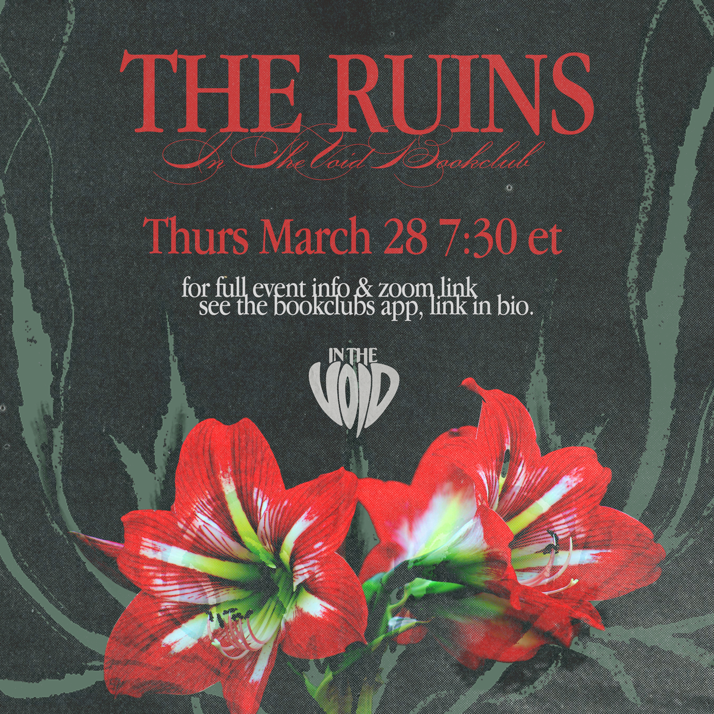 Event poster for a book club meeting titled "The Ruins" by she loud Azakbul, scheduled for Thursday, March 28 at 7:30 PM. The poster features red lilies at the bottom and has a dark, textured background with green abstract lines.