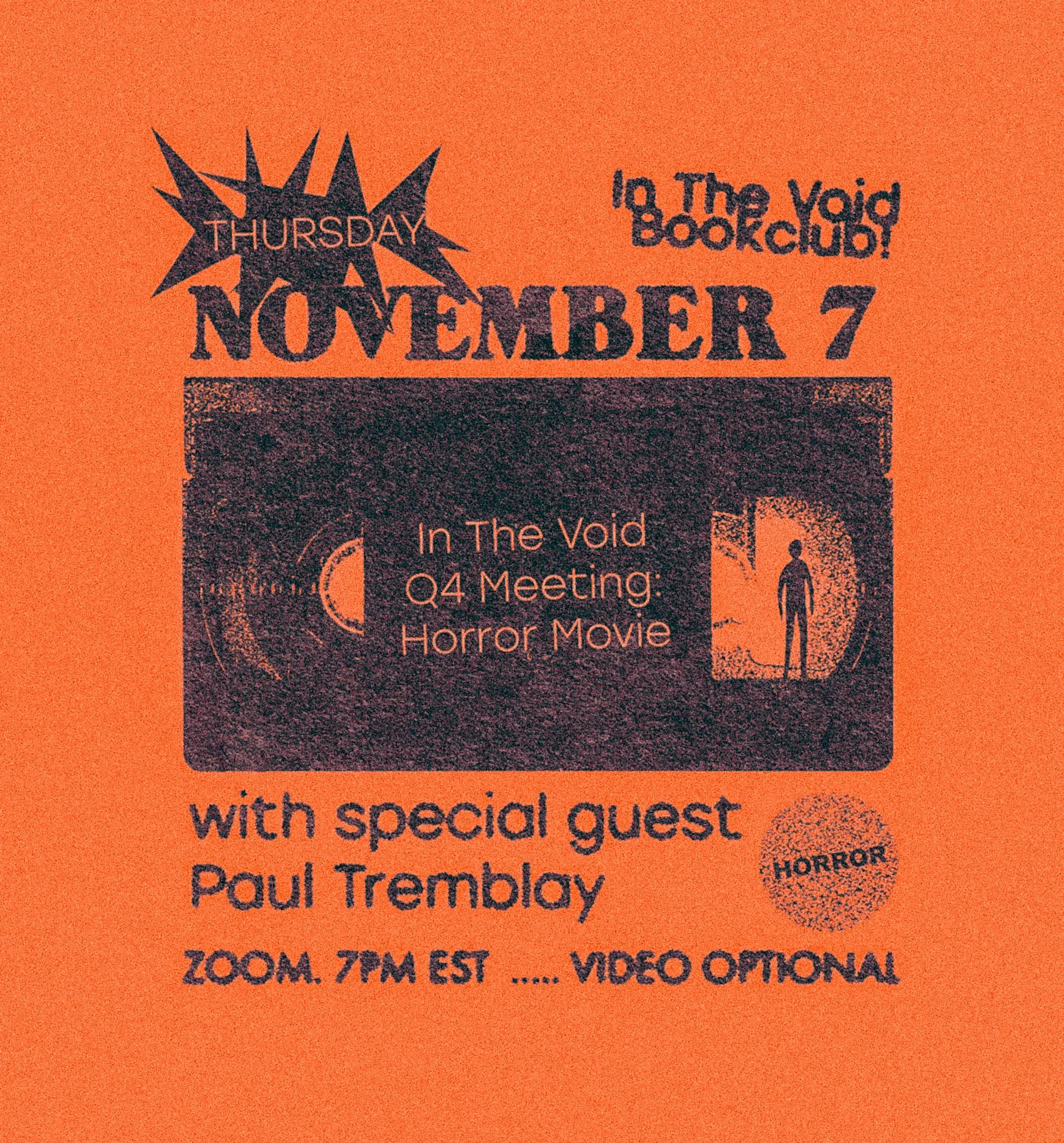 Event flyer with an orange background featuring black and pink text about a horror movie meeting on November 7th, with guest Paul Tremblay, via Zoom at 7 PM EST, with an optional video.