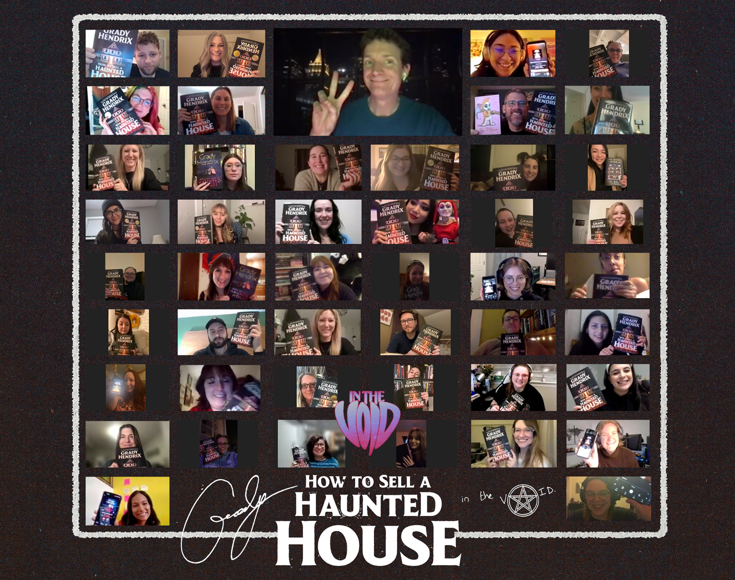 A large virtual group photo of people holding up copies of a book titled 'How to Sell a Haunted House' by Grady Hendrix. The image is arranged in a grid with 49 individual faces. Some participants are smiling, some holding phones, and others displayi