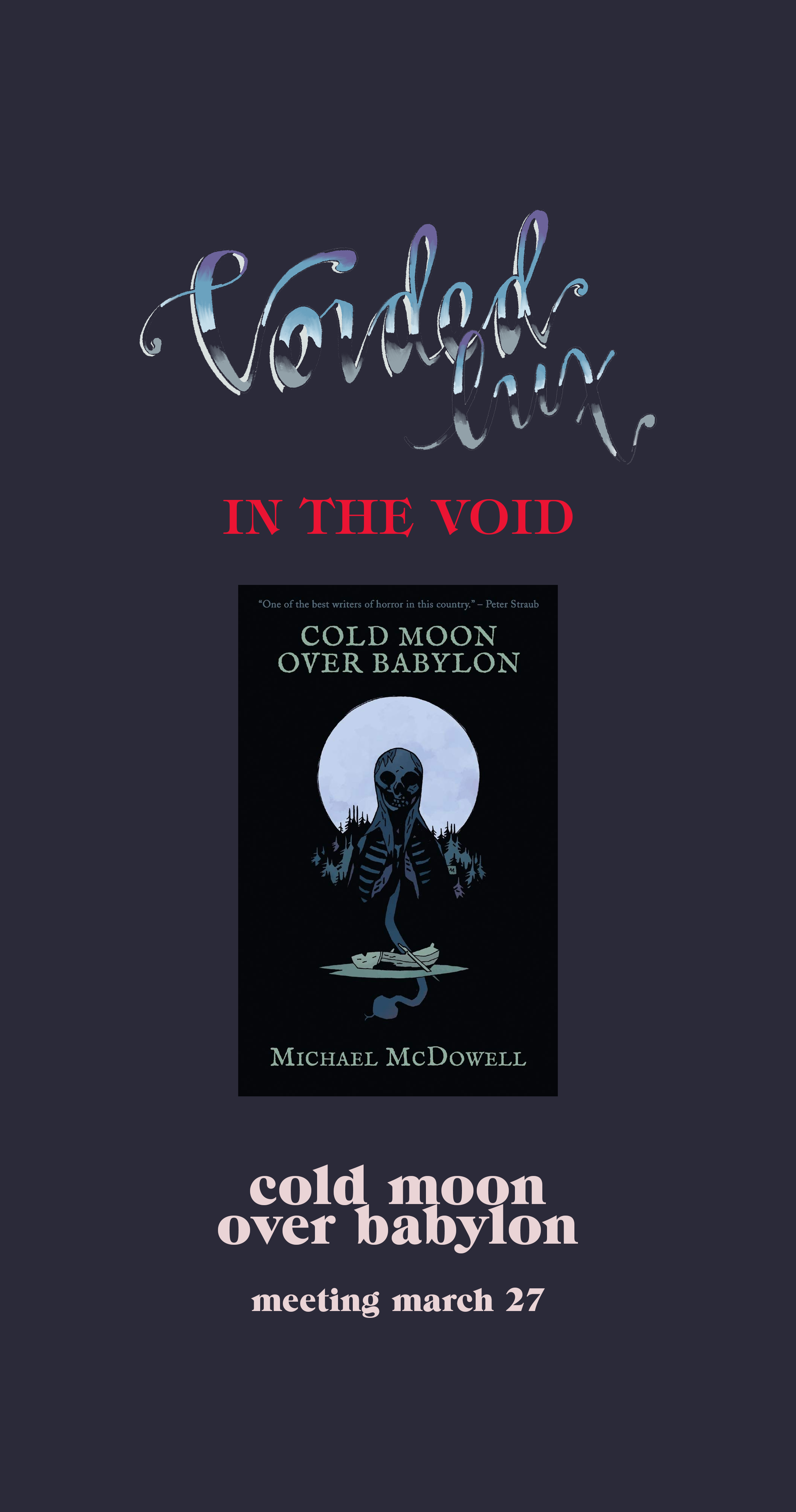 Poster for a book club meeting featuring the horror novel "Cold Moon Over Babylon" by Michael McDowell, with a dark background, an eerie illustration of a skeleton with a full moon behind it, and text indicating the meeting is on March 27.