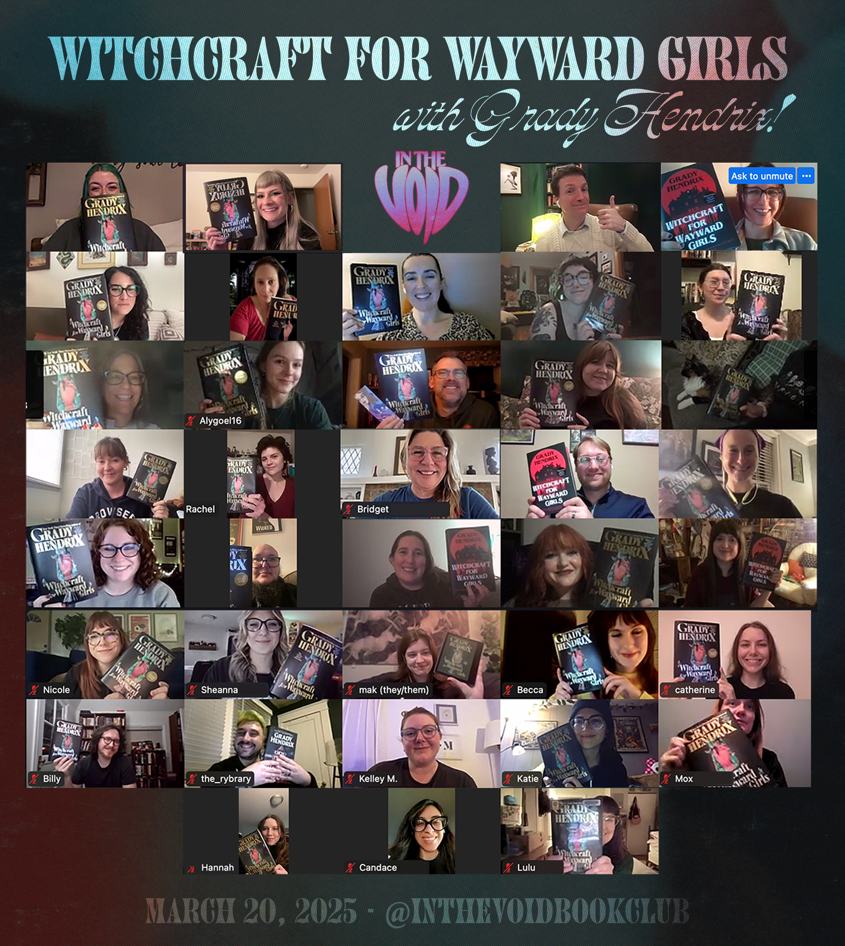 A group screenshot from a virtual event titled "Witchcraft for Wayward Girls with Grady Hendrix!" showing numerous participants each holding a copy of Grady Hendrix's book. The event took place on March 20, 2025, at the @NightYouBookClub.