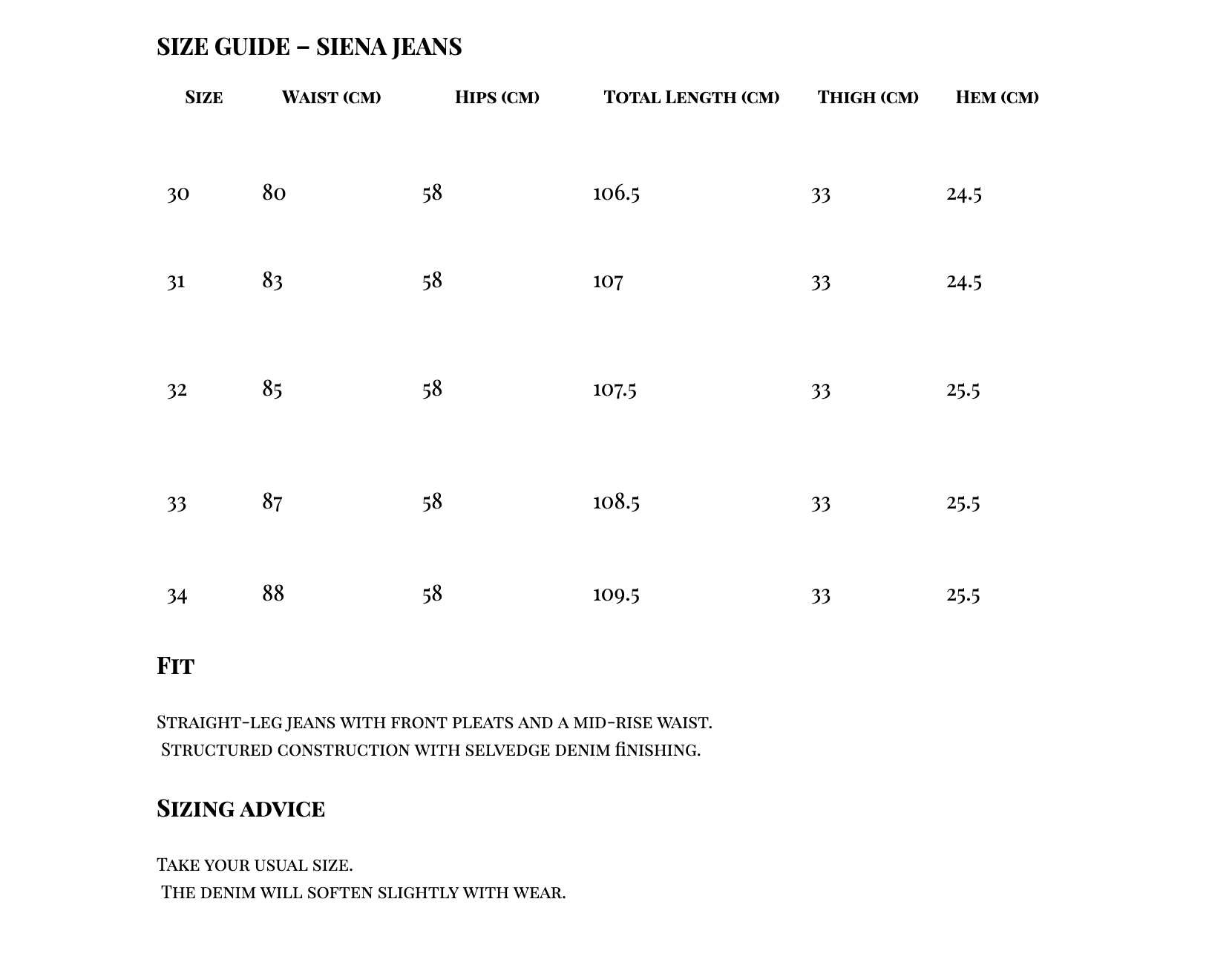 Guide des tailles pour le jean Siena, comprenant les mesures en centimètres pour la taille, les hanches, la longueur totale, la cuisse et le ourlet, ainsi que des conseils de taille et de coupe.