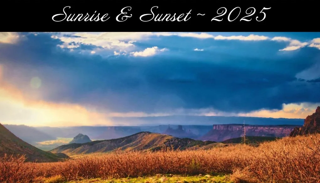Sunrise & Sunset ~ 2025 Calendar