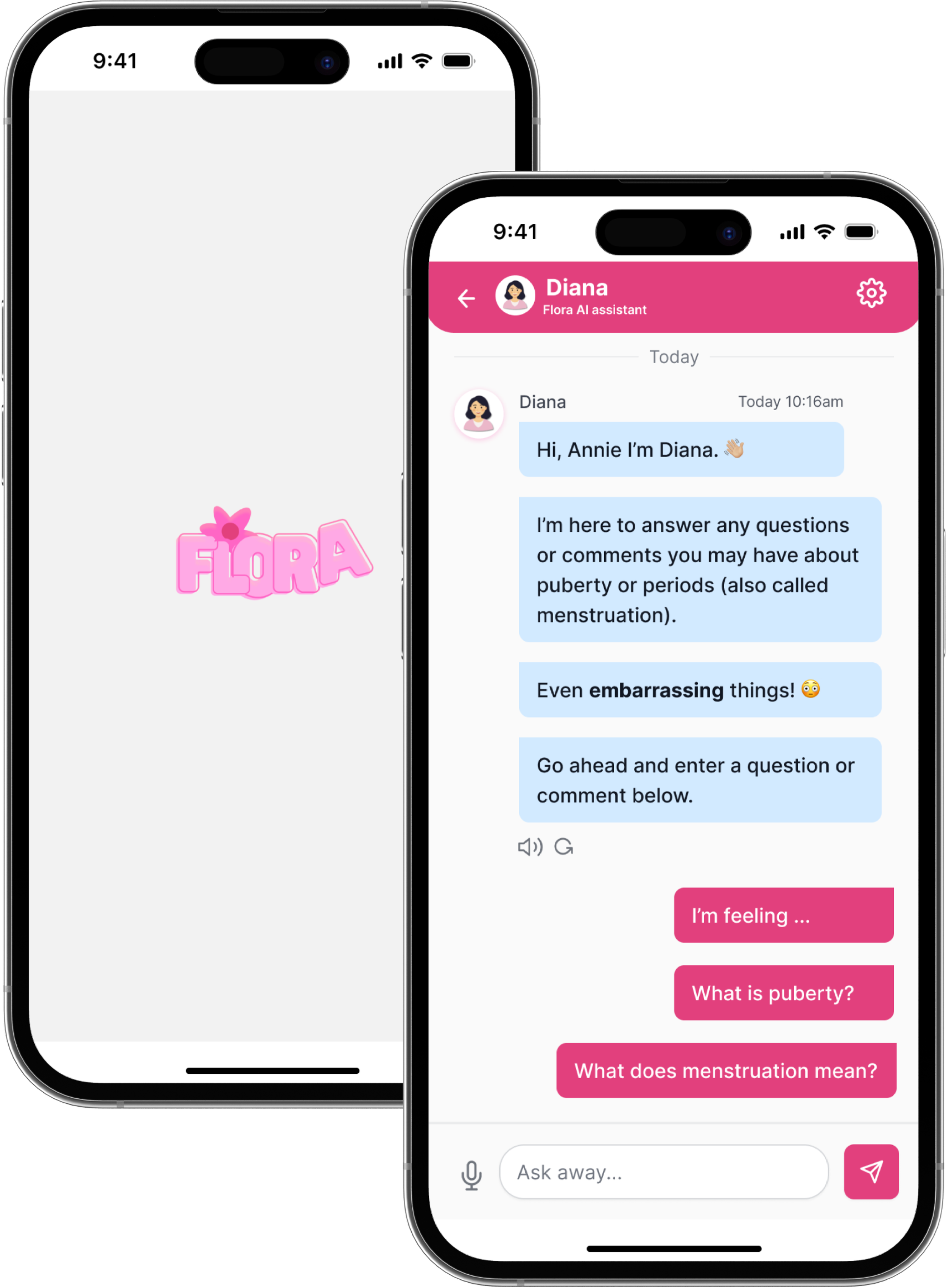 Two iPhone screens. One shows a chatbot. The other shows a Flora logo.