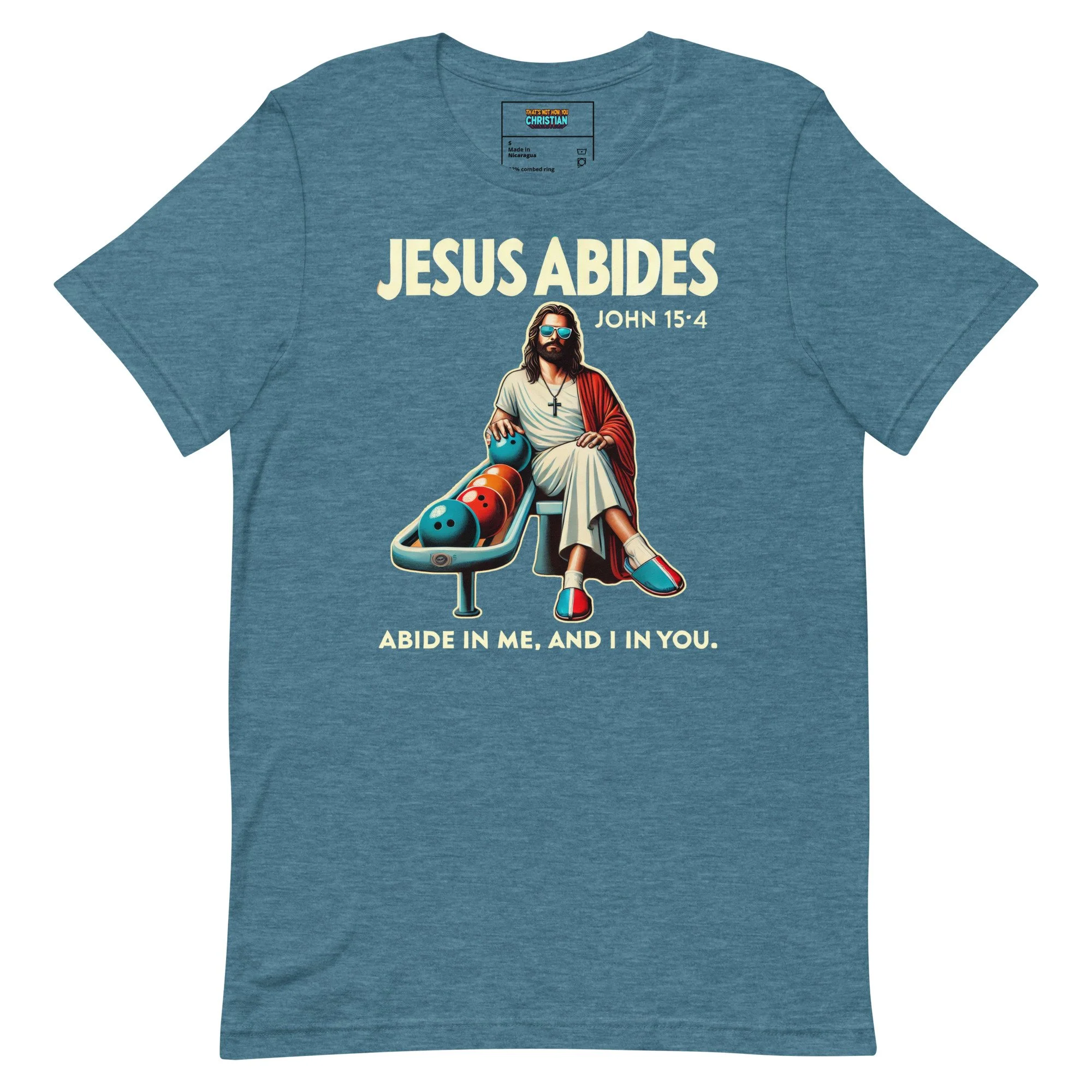 Jesus Abides Christian T Shirt