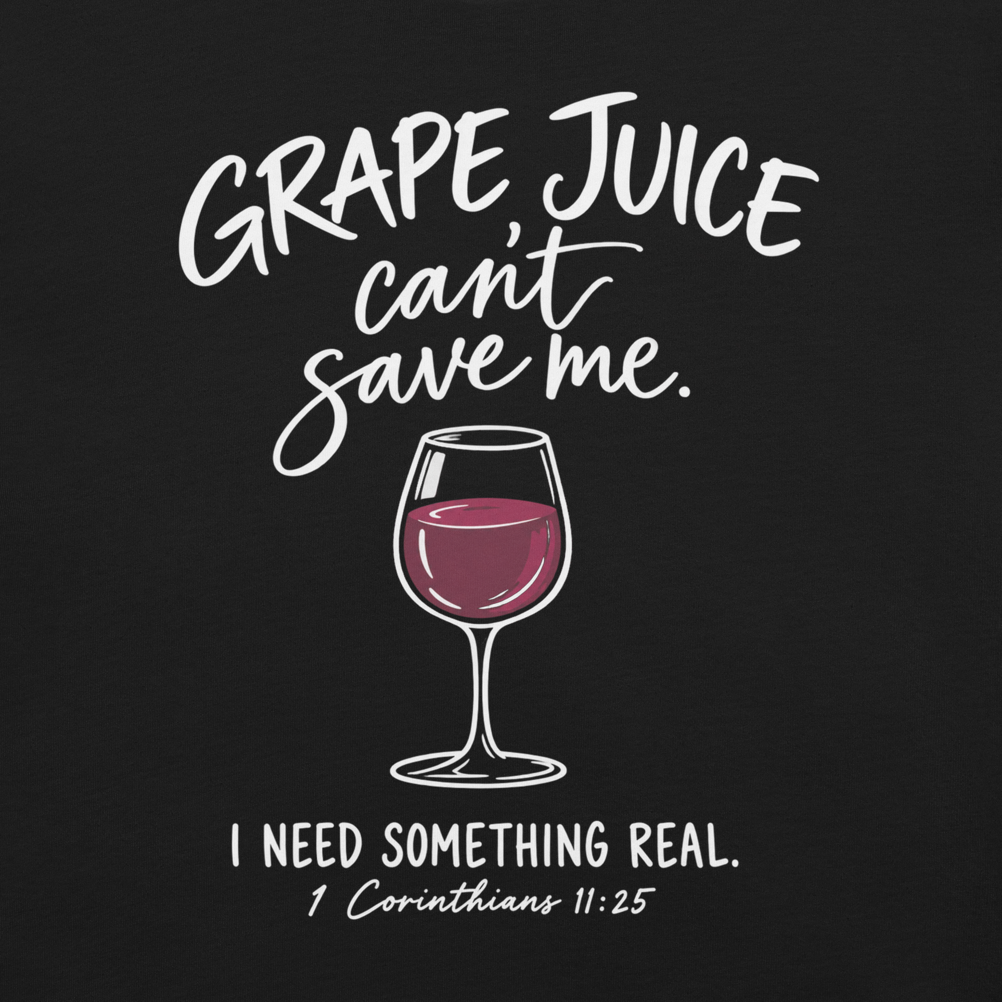 tnhyc-grape-juice-cant-save-me-christian-black-tshirt-design.png