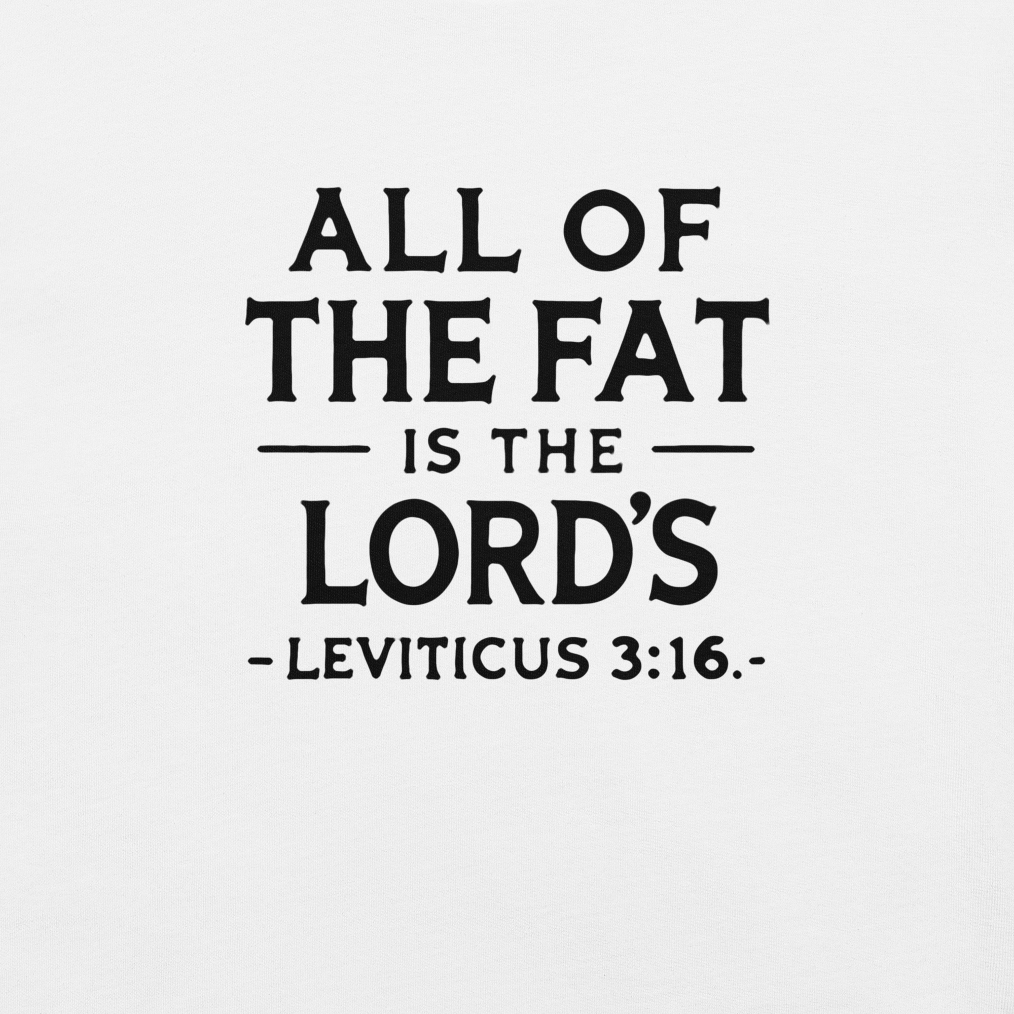 tnhyc-all-of-the-fat-is-the-lords-christian-tshirt-design.png