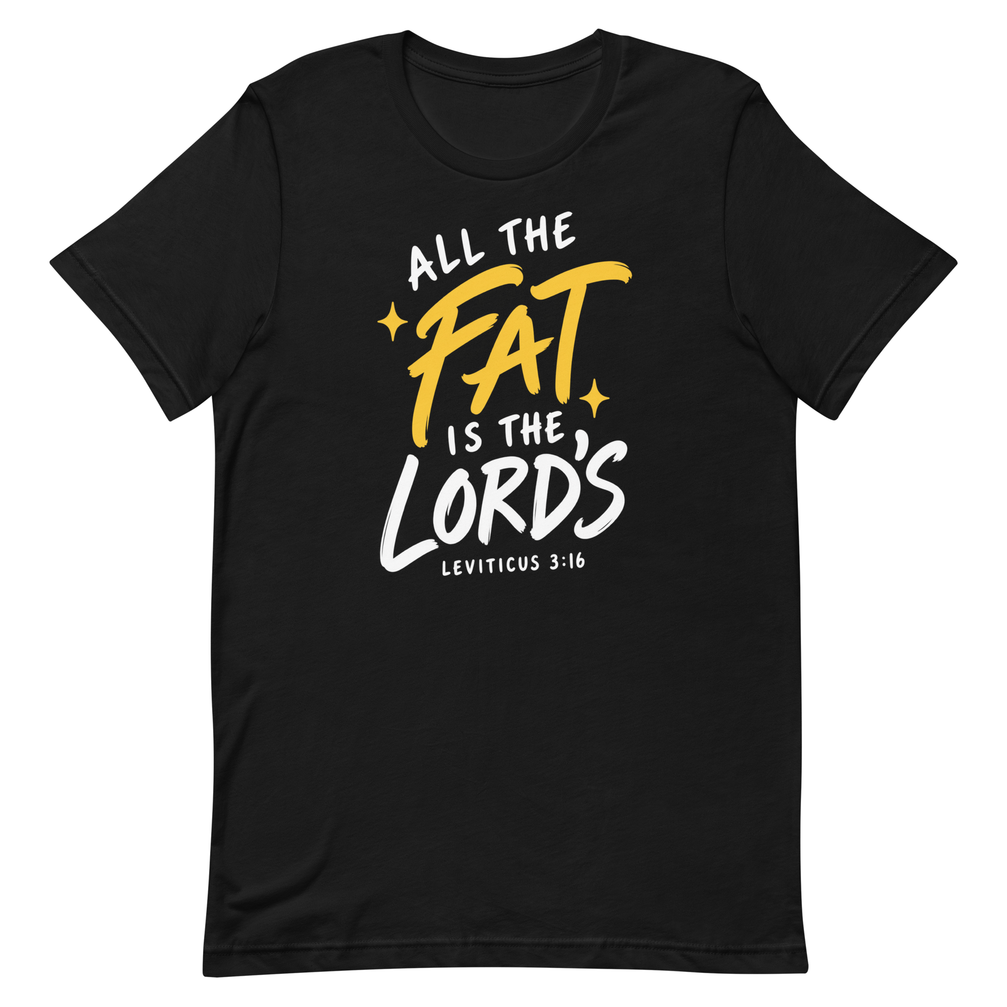 tnhyc-all-the-fat-is-the-lords-christian-black-tshirt-front-01.png
