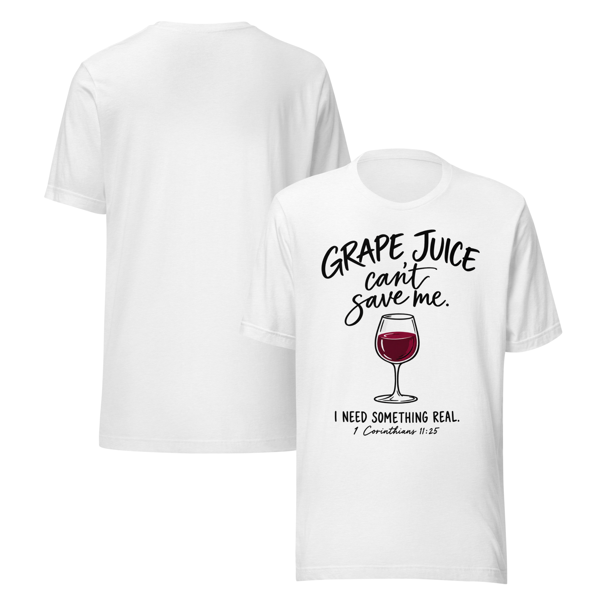 tnhyc-grape-juice-cant-save-me-christian-white-tshirt-front-and-back-02.png