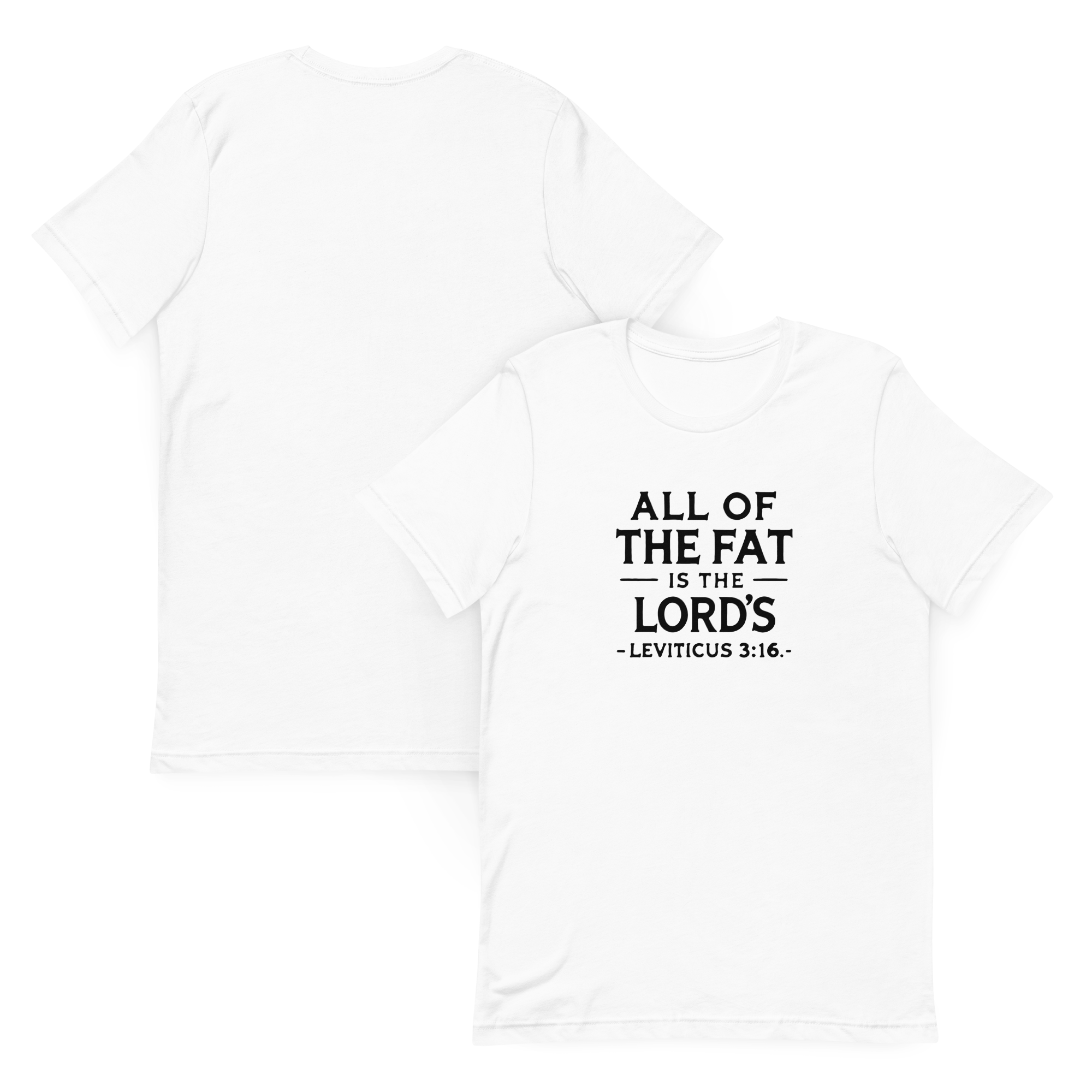 tnhyc-all-of-the-fat-is-the-lords-christian-tshirt-front-and-back-01.png