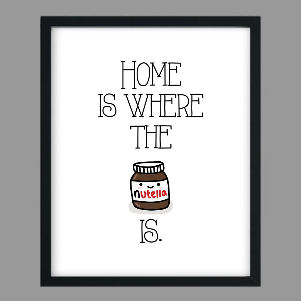 HomeNutellaFrame01 - 8x10.jpg